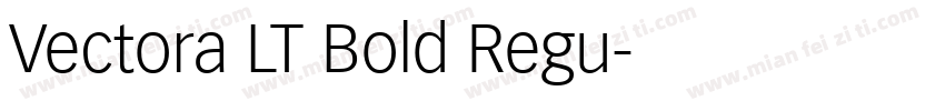 Vectora LT Bold Regu字体转换